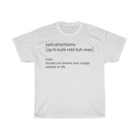 Opticalrecttomy T-Shirt