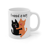 I Need A Hug Mug 11oz