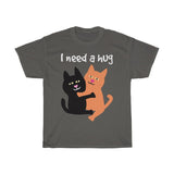 I Need A Hug T-Shirt
